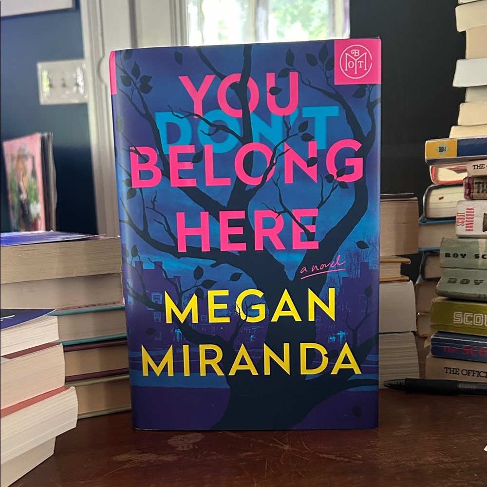 You Don't Belong Here by Megan Miranda Book